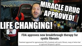 MIRACLE Cystic Fibrosis Medicine APPROVED TRIKAFTA [upl. by Yrrat]