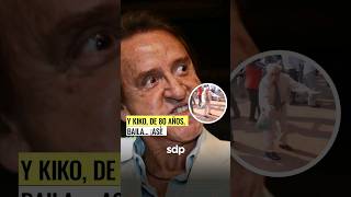 ¿Quién lo viera 🕺 KIKO 🧢 a sus 80 AÑOS 👴 anda dando shows con TREMENDOS pasos 😲sdpnoticias [upl. by Lishe582]