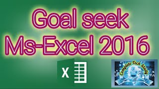 How to Apply Goal Seek in MsExcel 2016Goal Seek in ExcelGoal Seek Function in ExcelMsExcel2016 [upl. by Einnel530]