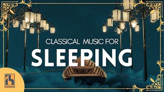 Classical Music for Sleeping  Debussy Chopin Satie [upl. by Kiersten]