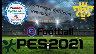 DESCARGAR E INSTALAR DpFileList Generator PARA PES 2021 PC 2024 [upl. by Labannah]