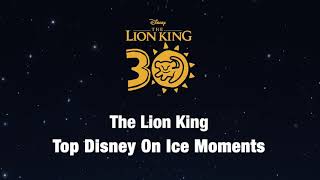 The Lion King 30th Anniversary  Disney On Ice [upl. by Polk814]