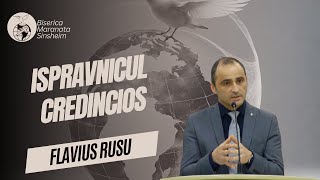 Flavius Rusu  Ispravnicul Credincios [upl. by Ong]