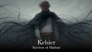 Kelsier Survivor of Hathsin [upl. by Roach806]