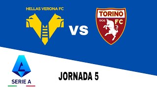 Hellas Verona 23 Torino en vivo Serie A Jornada 5 [upl. by Maurene]