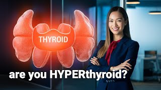 How to 100 KNOW if you have HYPERthyroidism [upl. by Eceirahs311]