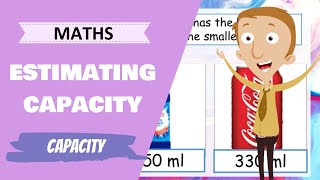 Maths  Estimating Capacity Primary School Maths Lesson [upl. by Esenahs950]