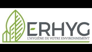 ERHYG SPÉCIALISTE HYGIÈNE ENVIRONNEMENT SINSTALLE PRES DU HAVRE [upl. by Kempe79]