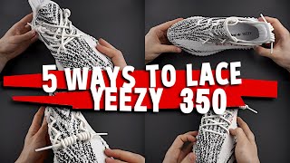 5 WAYS HOW TO LACE YOUR STANDART LACING YEEZY 350 👟🔥 [upl. by Winou]