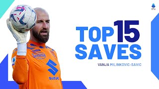 Vanja MilinkovicSavics Best 15 Saves  Top Saves  Serie A 202324 [upl. by Arihppas]