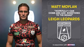 Leigh Leopards new signing Matt Moylan on new Betfred SuperLeague adventure  leighleopards [upl. by Faustina]