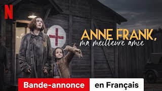 Anne Frank ma meilleure amie  BandeAnnonce en Français  Netflix [upl. by Nilre]