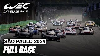 Full Race I 2024 Rolex 6 Hours of São Paulo I FIA WEC [upl. by Roby]