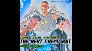 El Noba ft LGante ft Kendo Kaponi  THE NEXT CHELO RKT 2023 MegaMashup DrDre y El Artesano Rec [upl. by Gal473]