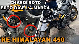 LA RE HIMALAYAN 45O TIENE PROBLEMAS EN EL CHASIS ESTO DICE LA MARCA [upl. by Thor]