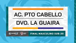 Liga FUTVE Junior  Academia Puerto Cabello vs Deportivo La Guaira  Final Sub20 [upl. by Bess]