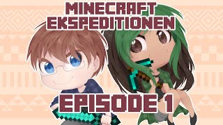 Minecraft Ekspeditionen  Sæson 4  Episode 1 [upl. by Salesin]