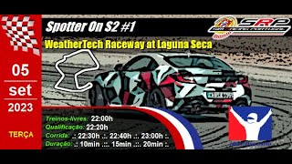 🇵🇹 iRacing Live 🇵🇹 Spotter On S2  WeatherTech Raceway at Laguna Seca [upl. by Anail]