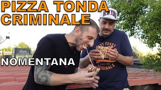 Pizza tonda criminale SI COMINCIA [upl. by Walburga]