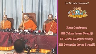 Press Conference  HH Ahobila Jeeyar Swamiji  HH Devanatha Jeeyar Swamiji [upl. by Monafo]