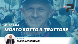 Tg Prealpinait 03022024  Morto sotto il trattore [upl. by Akihdar]