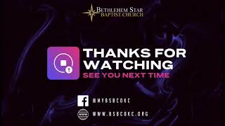 Bethlehem Star Baptist Church  LIVE [upl. by Hyrup]