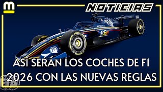 ¡ASÍ SERÁN LOS COCHES DE F1 EN 2026 LOS DETALLES Y EXPLICACIÓN DE LAS NUEVAS REGLAS [upl. by Aliahs]