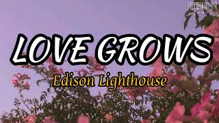 Love Grows Where My Rosemary Goes Edison Lighthouse Lyrics [upl. by Yerffeg473]