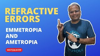 Emmetropia amp Ammetropia Different types of Refractive Errors Explained in Hindi [upl. by Siravart]