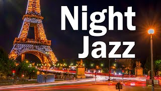 Night Paris Jazz  Slow Saxophone  Relaxing Music [upl. by Asilaj]