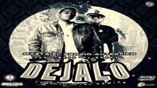 Ñejo Ft Myzta  Dejalo ✓ [upl. by Row222]