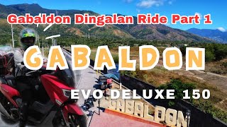 Gabaldon Dingalan Ride Part 1 Gabaldon using my Evo Deluxe 150 [upl. by Nosreip]