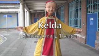 Kelda by Thingumajig Theatre [upl. by Nevag533]