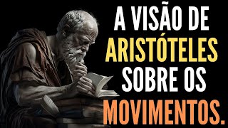 A visão de Aristóteles sobre os movimentos [upl. by Isabelle455]