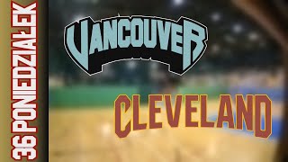 28 10 Vancouver vs Cleveland – Poniedziałek Div Jesień 2024 [upl. by Noneek262]