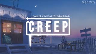 Creep  GAMPER amp DADONI ft Ember Island TikTok popular therapy Trending EDM【TikTok】 [upl. by Ludovick]