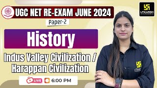 UGC NET June 2024 Paper 2 History  Indus Valley Civilisation Harappan Civilization Monali Maam [upl. by Coffee]