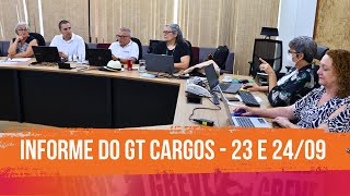 Confira o informe do GT Cargos de 23 e 2409 [upl. by Sanborne]