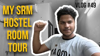 SRM UNIVERSITY HOSTEL ROOM TOUR  MESSLAUNDRYPRICES  ALL HOSTELS [upl. by Nole]