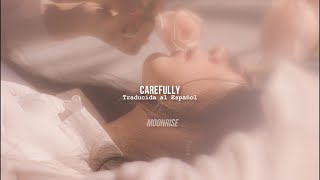 Carefully ✦ Demi Lovato  Traducida al Español [upl. by Yenffit]