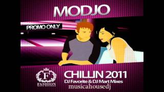 Modjo  Chilling  REMIX 2011 DJ Favorite [upl. by Dnomyaw571]