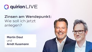 Zinsen am Wendepunkt Wie soll ich jetzt anlegen  quirion LIVE [upl. by Clio]