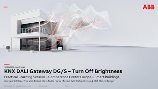 Practical Learning Session about ABB ibus KNX DALI Gateway DGS – Turn off brightness [upl. by Gefen]