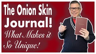 Peel Back The Layers Why The Onion Skin Journal is a Fountain Pen Users Dream [upl. by Adina412]