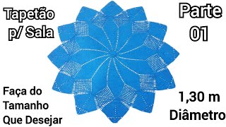 Passo a Passo  Tapetão para Sala  Modelo Estrela Flor Parte 01 [upl. by Ecirehs]