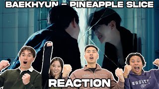 백현 BAEKHYUN Pineapple Slice MV REACTION [upl. by Kcirddes969]