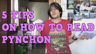 5 Tips on How to Read Pynchon [upl. by Roobbie]