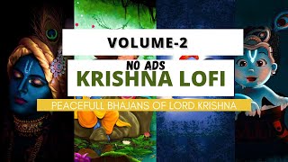 Bhakti geet but as lofi remix SlowedReverb  30 minutes of inner peace Krishna bhajan lofi vol 2 [upl. by Garrott]