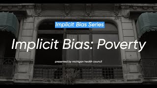 Implicit Bias Series Poverty [upl. by Ydnas]