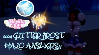 ❄️GLITTERFROST HALO 2024 ANSWERS  Royale High Fountain Answers ☃️ [upl. by Agiaf361]